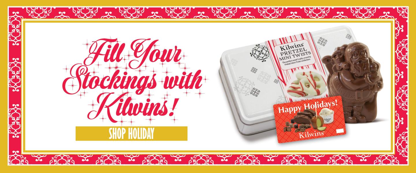 Fill Your Stockings with Kilwins!